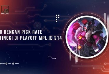 Hero Pick Rate Tertinggi Playoff MPL ID S14