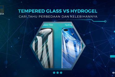 Perbedaan Tempered Glass dan Hydrogel