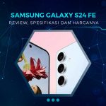 Review Samsung Galaxy S24 FE