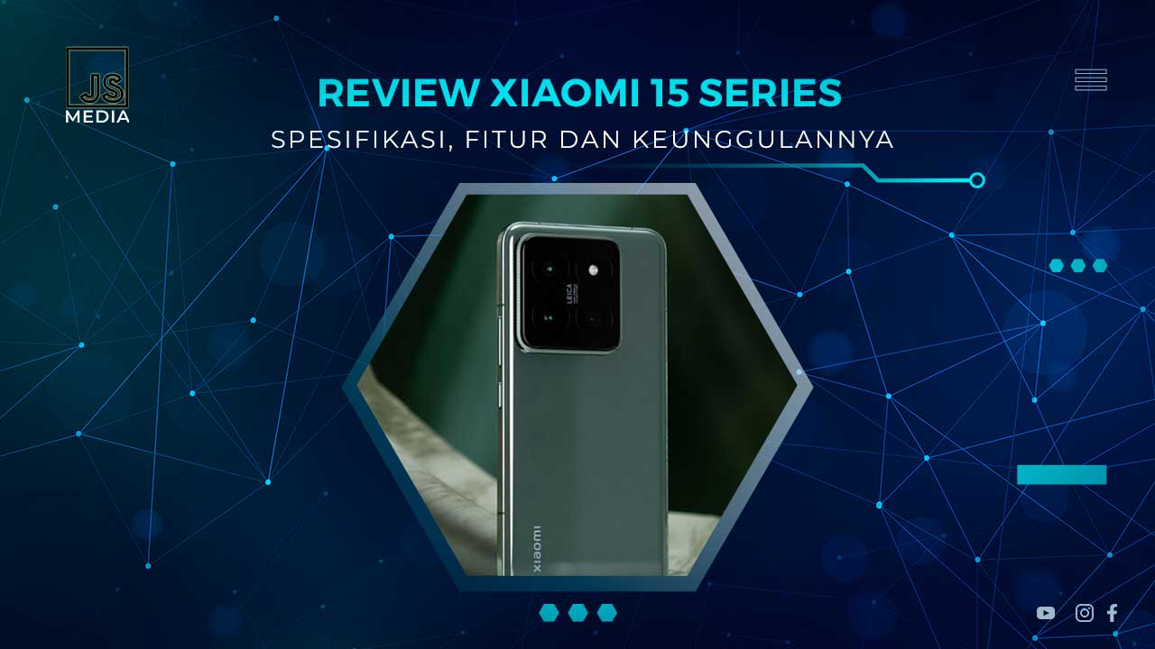 Review Xiaomi 15 Series