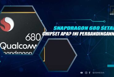 Snapdragon 680 Setara Dengan