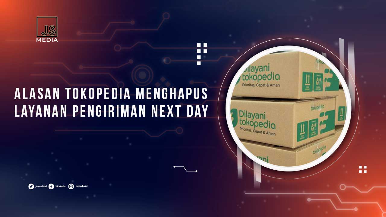 Tokopedia Hapus Pengiriman Next Day