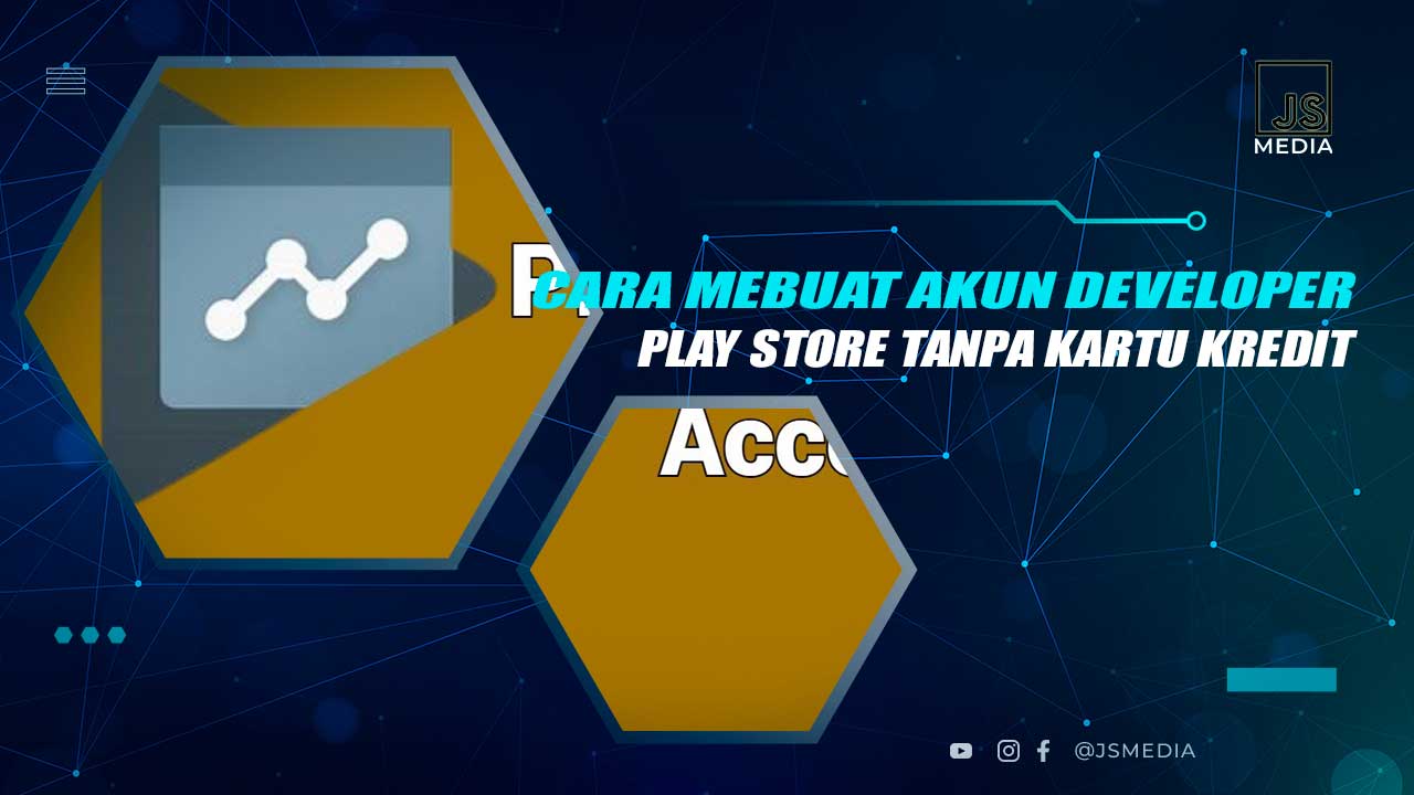 Cara Buat Akun Developer Google Play