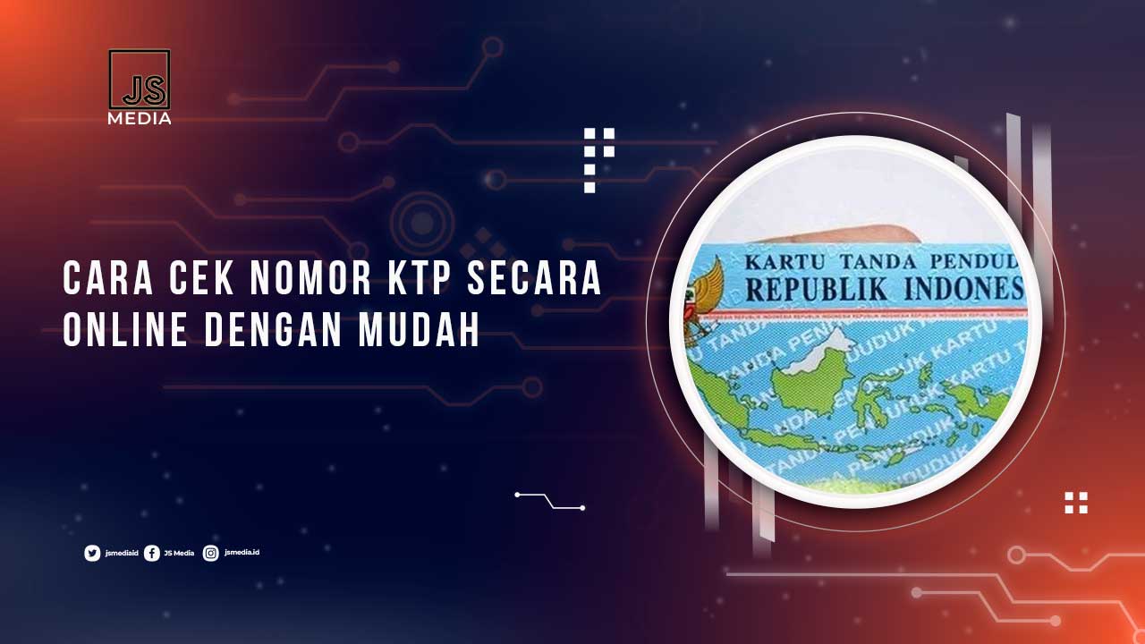 Cara Cek Nomor KTP Online