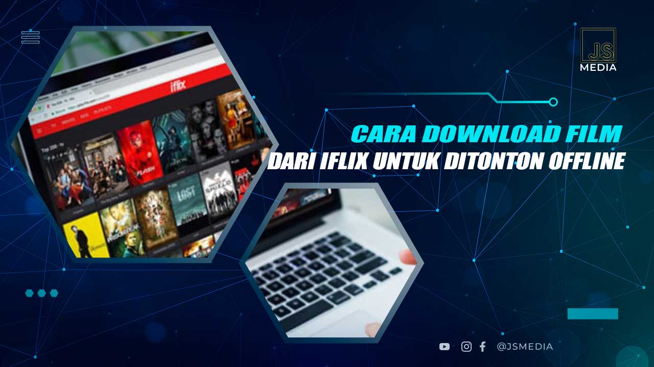 Cara Download Film iFlix