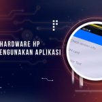 Cek Hardware HP