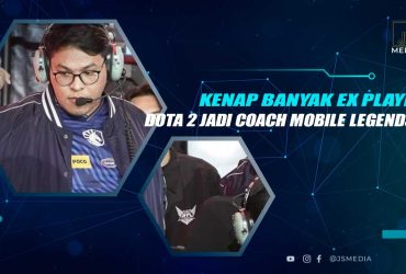 Fenomena Ex Dota 2 Jadi Coach MLBB