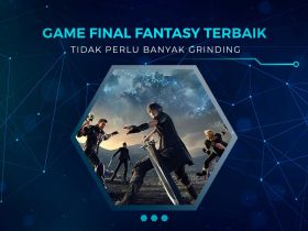 Game Final Fantasy yang Sedikit Grinding