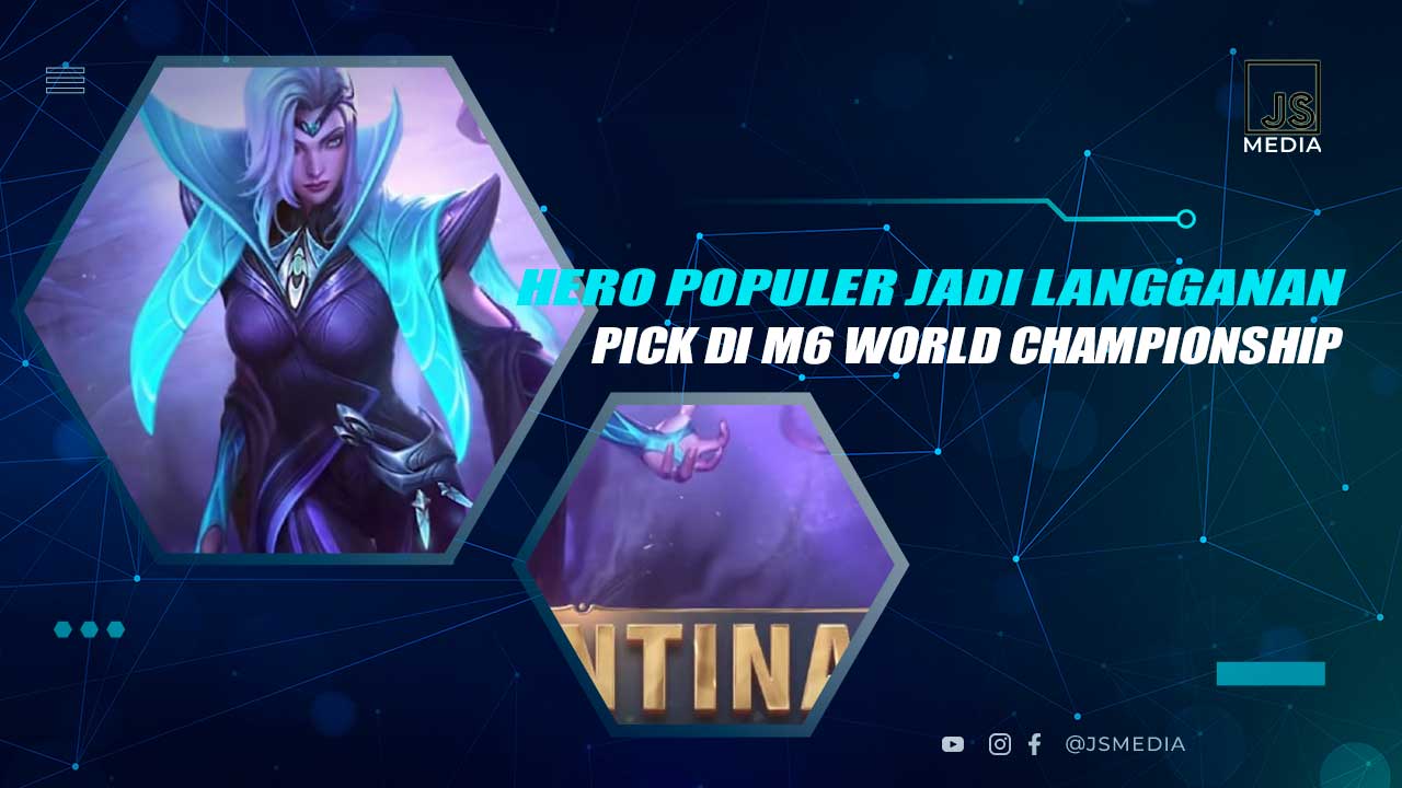 Hero Pick Rate Tinggi di M6