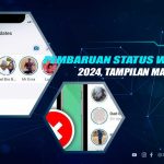 Pembaruan Fitur Status WA 2024