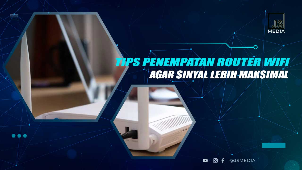 Penempatan Router yang Baik