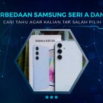 Perbedaan Samsung Seri A dan M