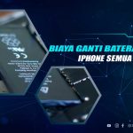 Biaya Ganti Baterai iPhone