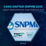 Cara Daftar SNPMB 2025