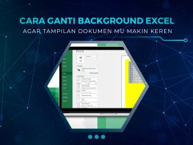 Cara Ganti Background Excel