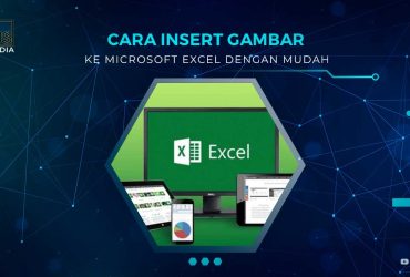 Cara Memasukan Gambar ke Excel