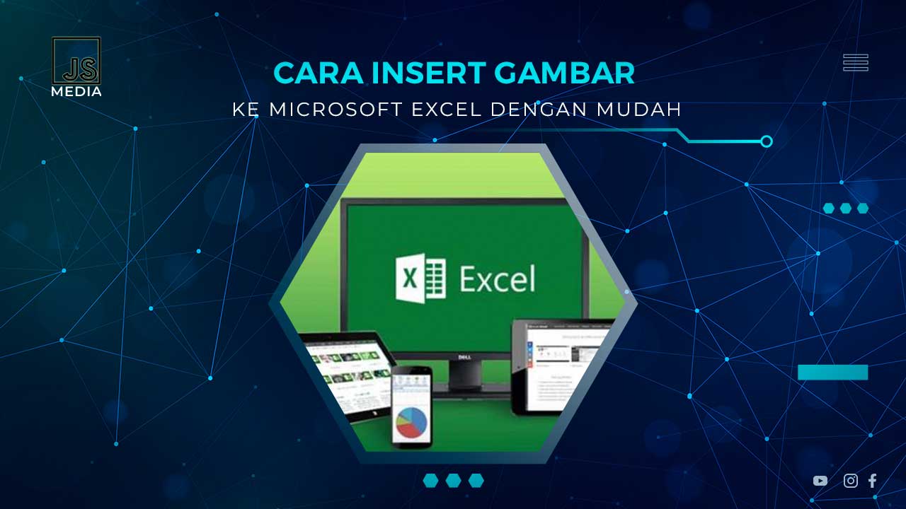 Cara Memasukan Gambar ke Excel