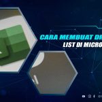 Cara Membuat Drop Down List Excel