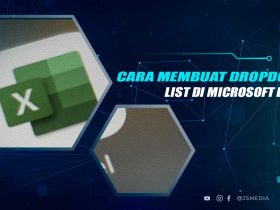 Cara Membuat Drop Down List Excel