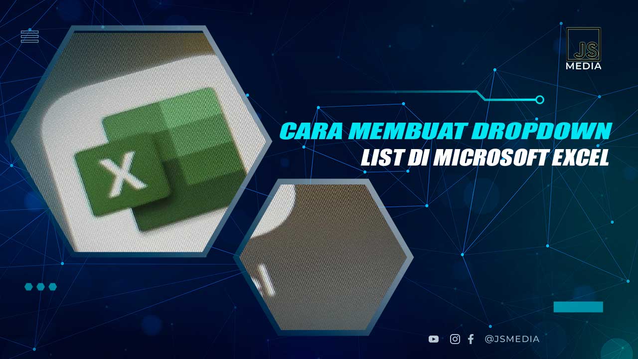 Cara Membuat Drop Down List Excel