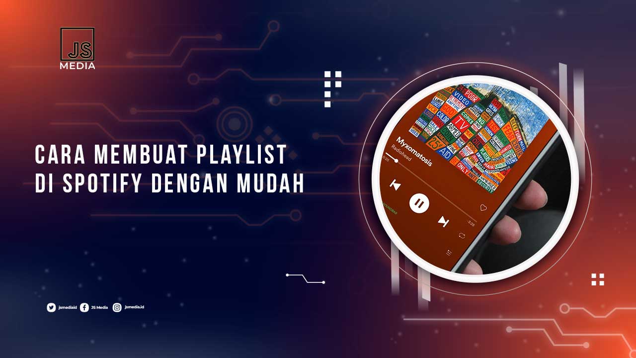 Cara Membuat Playlist Spotify