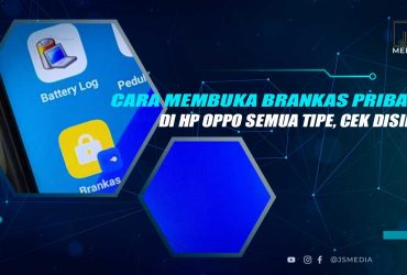 Cara Membuka Brankas Pribadi HP Oppo