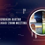 Cara Menggunakan Avatar di Zoom