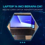 Laptop 14 Inci Berapa CM