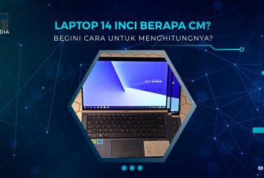 Laptop 14 Inci Berapa CM