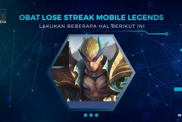 Obat Lose Streak MLBB