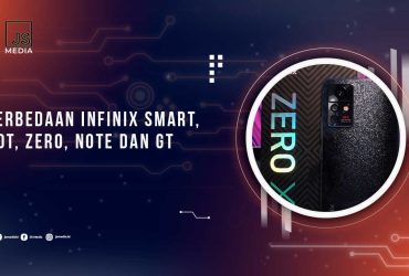 Perbedaan Infinix Smart, Hot, Zero, Note, dan GT