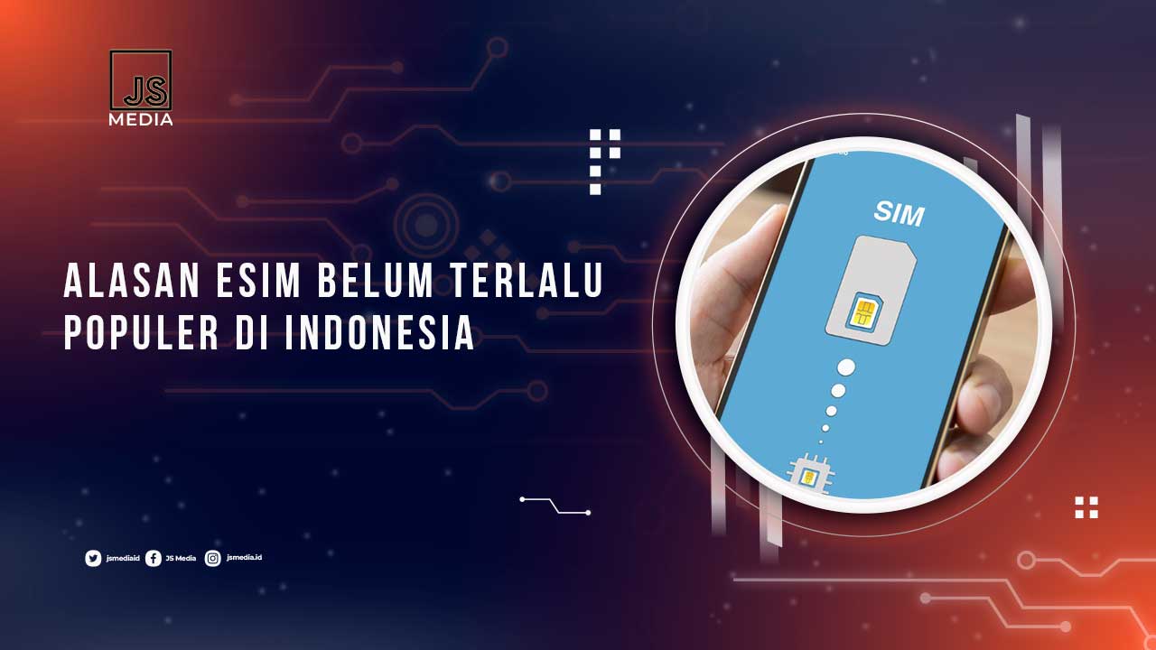 Popularitas e-SIM di Indonesia