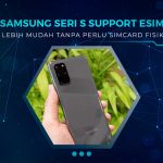 Samsung Seri S Support eSIM