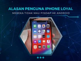 Alasan Pengguna iPhone Setia