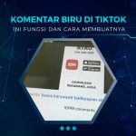 Cara Membuat Komentar Biru TikTok