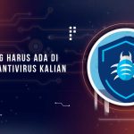 Fitur Wajib Antivirus