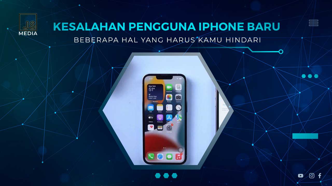 Kesalahan Pengguna iPhone Baru