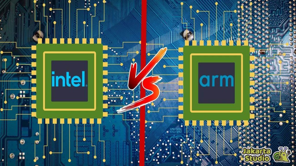 Perbedaan Prosesor Intel dan ARM