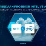 Perbedaan Prosesor Intel dan ARM