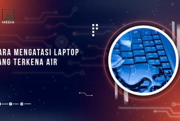 Solusi Laptop Kena Air