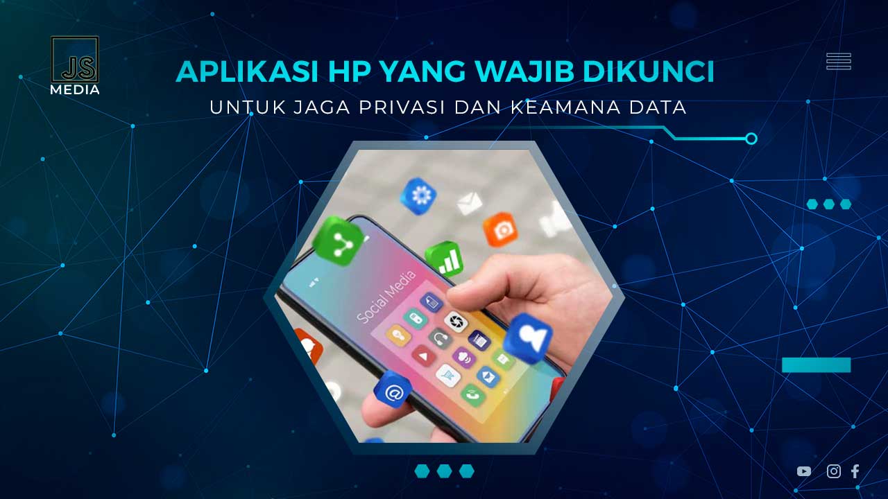 Aplikasi yang Wajib Dikunci di HP