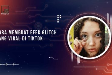 Efek Glitch TikTok