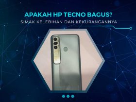 Kelebihan Kekurangan HP TECNO