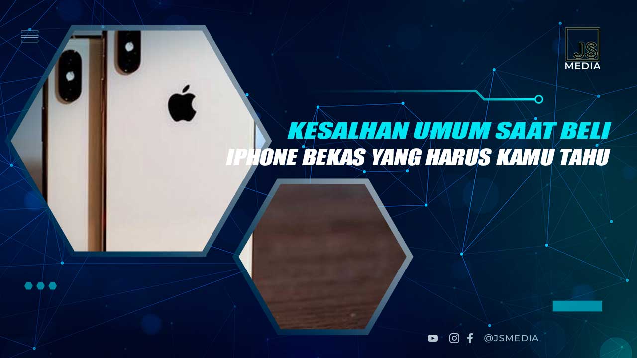 Kesalahan Beli iPhone Bekas