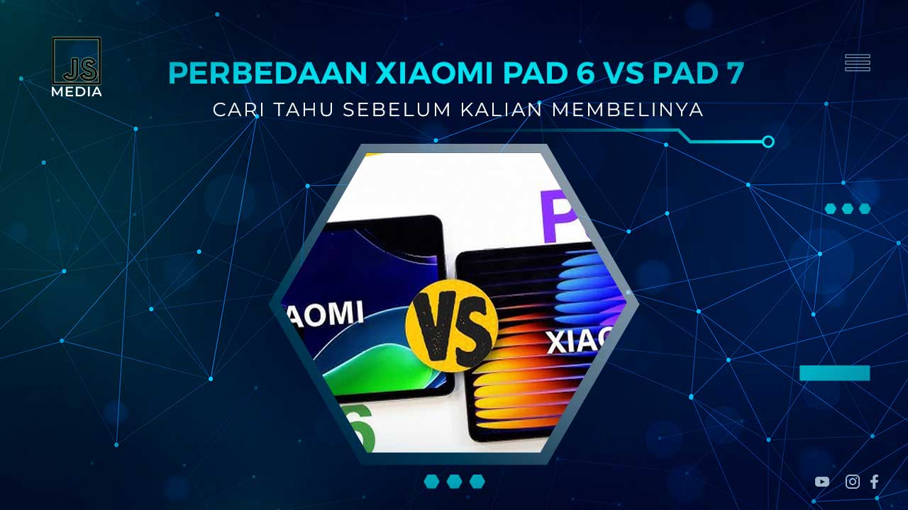 Perbandingan Xiaomi Pad 6 dan Pad 7