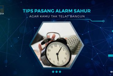 Tips Pasang Alarm Sahur